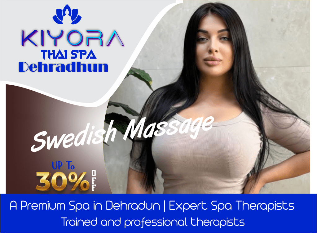 Swedish Massage in Dehradhun